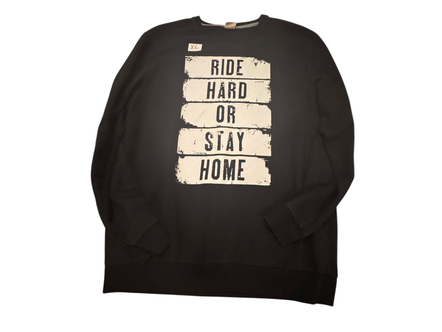 Ride Hard Or Stay Home Lightweight Unisex Sweatshirt XL