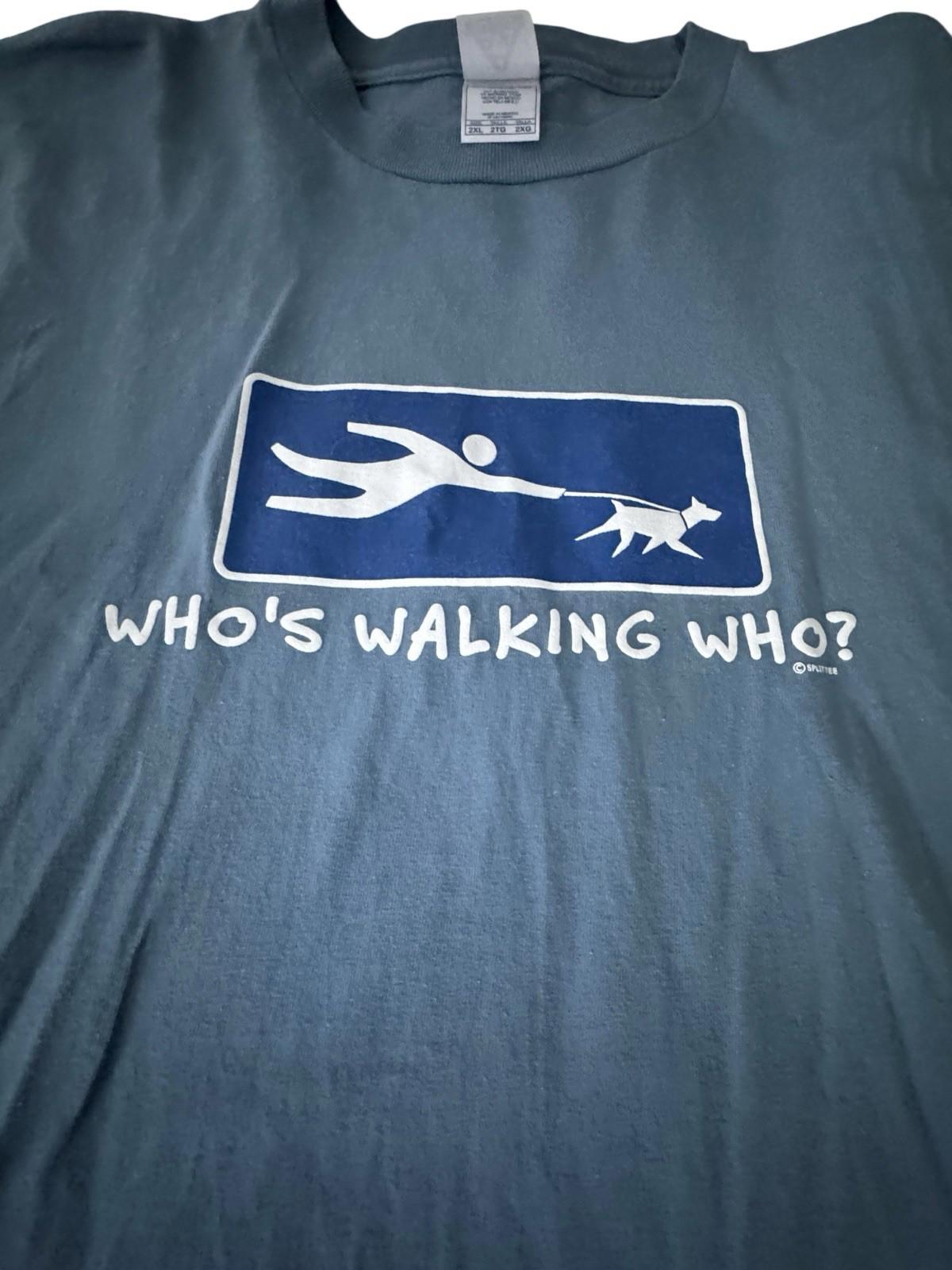 AAA Who's Walking Who Dog Puppy Animal Tshirt Tee Shirt Mens 2XL